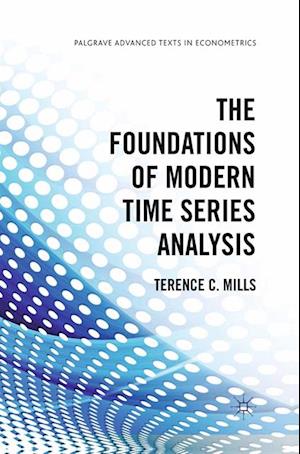 Foundations of Modern Time Series Analysis