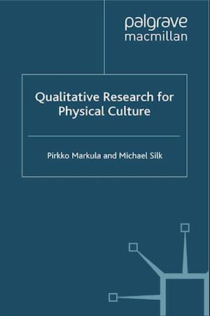 Qualitative Research for Physical Culture