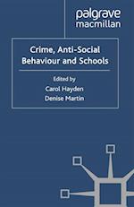 Crime, Anti-Social Behaviour and Schools