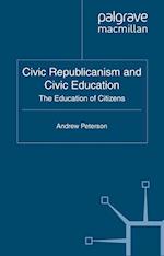 Civic Republicanism and Civic Education