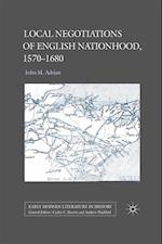 Local Negotiations of English Nationhood, 1570-1680