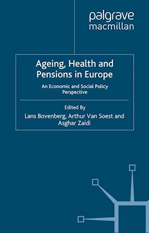 Ageing, Health and Pensions in Europe