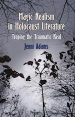 Magic Realism in Holocaust Literature