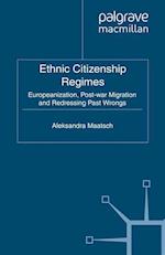 Ethnic Citizenship Regimes