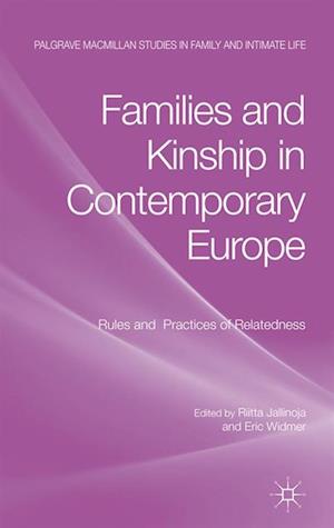 Families and Kinship in Contemporary Europe