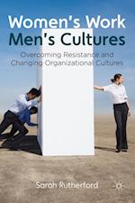 Women''s Work, Men''s Cultures