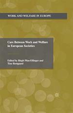 Care Between Work and Welfare in European Societies