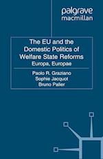 EU and the Domestic Politics of Welfare State Reforms