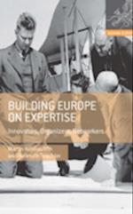 Building Europe on Expertise