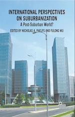 International Perspectives on Suburbanization