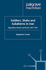 Soldiers, Shahs and Subalterns in Iran