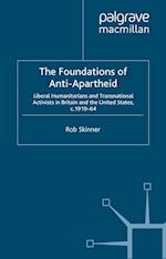 The Foundations of Anti-Apartheid