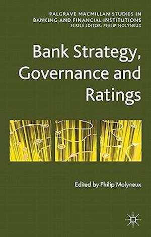 Bank Strategy, Governance and Ratings