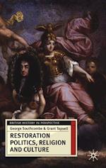 Restoration Politics, Religion and Culture