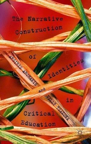 The Narrative Construction of Identities in Critical Education