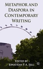 Metaphor and Diaspora in Contemporary Writing