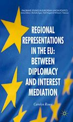 Regional Representations in the EU: Between Diplomacy and Interest Mediation