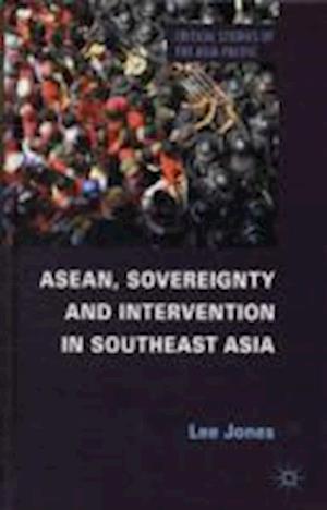 ASEAN, Sovereignty and Intervention in Southeast Asia