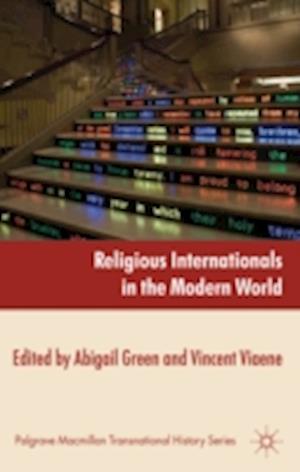Religious Internationals in the Modern World