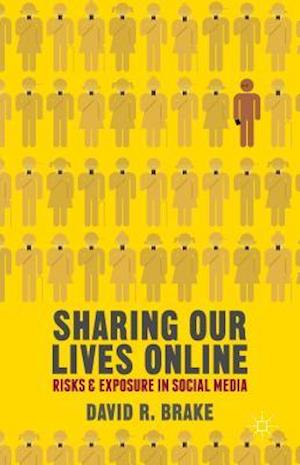 Sharing our Lives Online