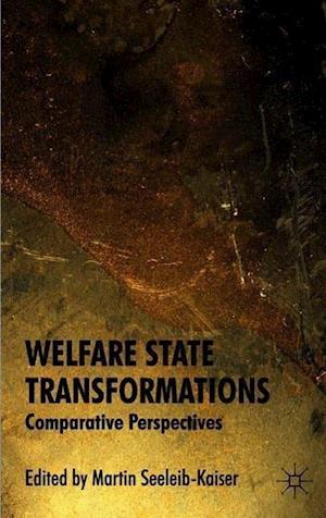 Welfare State Transformations