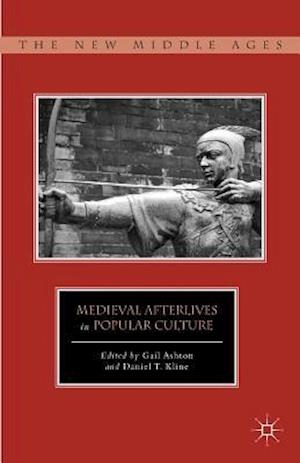 Medieval Afterlives in Popular Culture