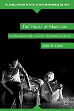 The Drama of Marriage