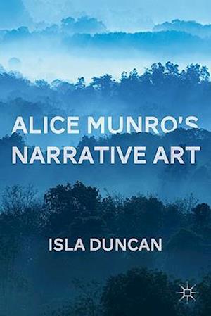 Alice Munro's Narrative Art