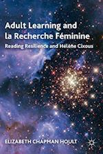 Adult Learning and la Recherche Feminine