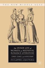 Inner Life of Women in Medieval Romance Literature