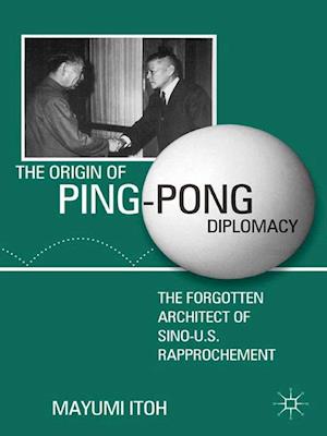 Origin of Ping-Pong Diplomacy