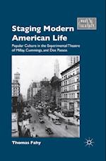 Staging Modern American Life