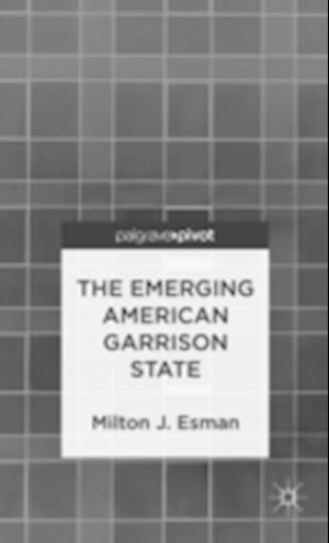 The Emerging American Garrison State