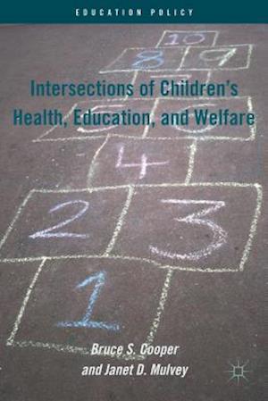 Intersections of Children's Health, Education, and Welfare