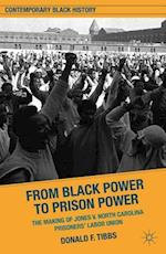 From Black Power to Prison Power