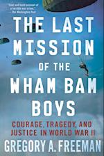 The Last Mission of the Wham Bam Boys