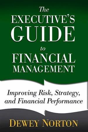 The Executive's Guide to Financial Management