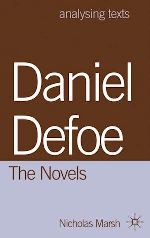 Daniel Defoe: The Novels