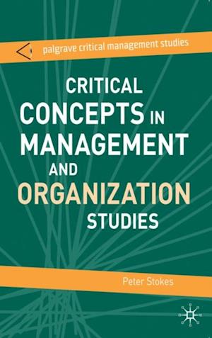 Critical Concepts in Management and Organization Studies