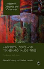 Migration, Space and Transnational Identities