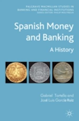 Spanish Money and Banking