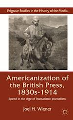 Americanization of the British Press, 1830s-1914