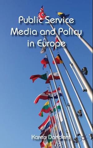 Public Service Media and Policy in Europe