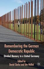 Remembering the German Democratic Republic