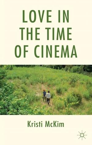 Love in the Time of Cinema