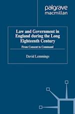 Law and Government in England during the Long Eighteenth Century