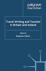 Travel Writing and Tourism in Britain and Ireland