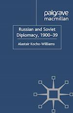 Russian and Soviet Diplomacy, 1900-39