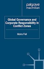 Global Governance and Corporate Responsibility in Conflict Zones