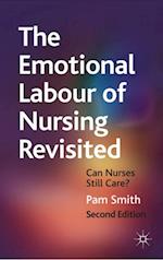 Emotional Labour of Nursing Revisited